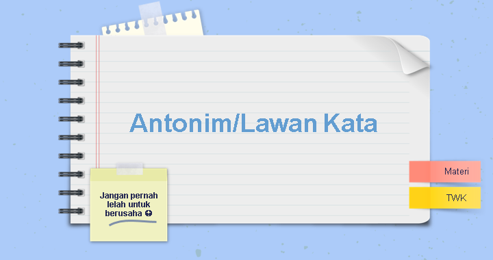 Antonim/Lawan Kata