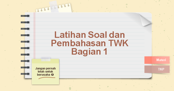 Latihan Soal dan Pembahasan TWK Bagian 1