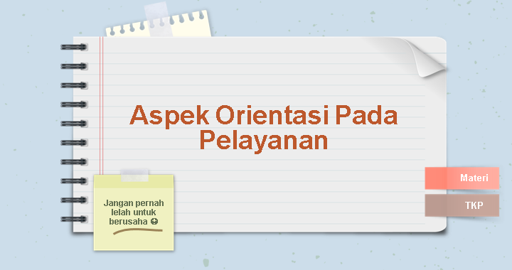 Orientasi Pada Pelayanan