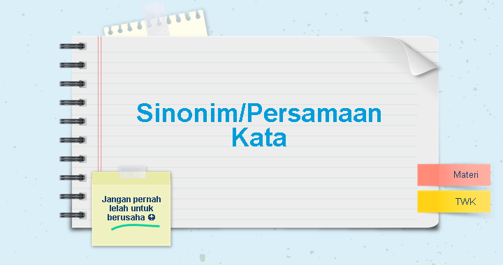 Sinonim/Persamaan Kata